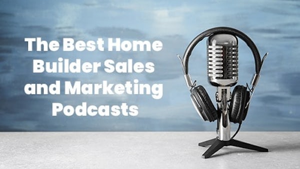 Best Builder Marketing and Sales Podcast
