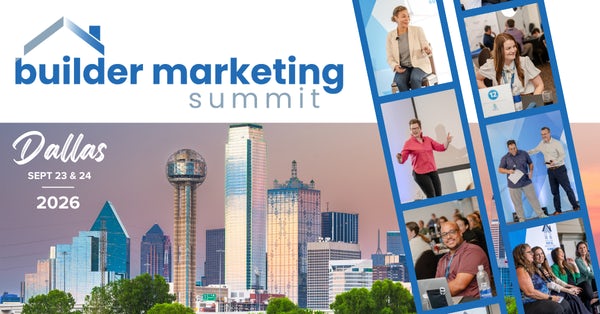 2026 Builder Marketing Summit Event Dallas